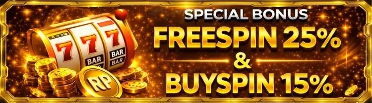 SPECIAL BONUS FREESPIN 25% & BUYSPIN 15%